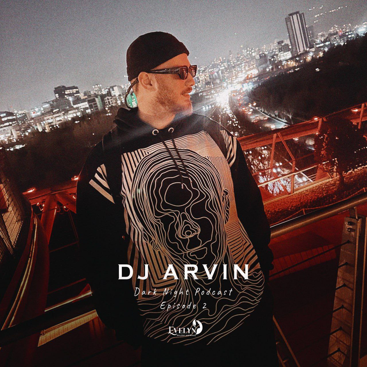 دانلود پادکست جدید دیجی آروین به نام دارک نایت 2 ( قسمت دوم میکس رپی )